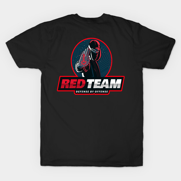 Red Team Defense by Offense by Cyber Club Tees